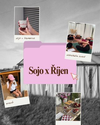 Říjen byl jízda! 💥 Uvedli jsme Sojo merch a představili tričko a kšiltovku Sebeláska🩷, vznikl Sojo Club, potkali jsme se...